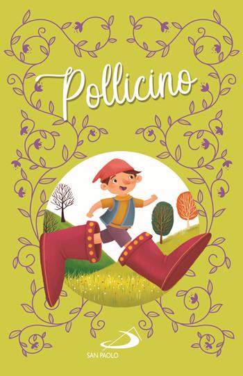Pollicino  - Libro San Paolo Edizioni 2021, I più bei libri per ragazzi | Libraccio.it