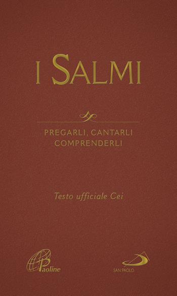 I Salmi. Pregarli, cantarli, comprenderli - Giacomo Perego - Libro San Paolo Edizioni 2020, Bibbia. Antico Testamento. Testi | Libraccio.it
