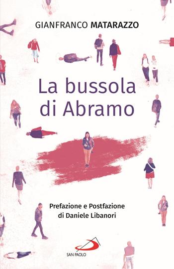 La bussola di Abramo - Gianfranco Matarazzo - Libro San Paolo Edizioni 2021, Parole per lo spirito | Libraccio.it