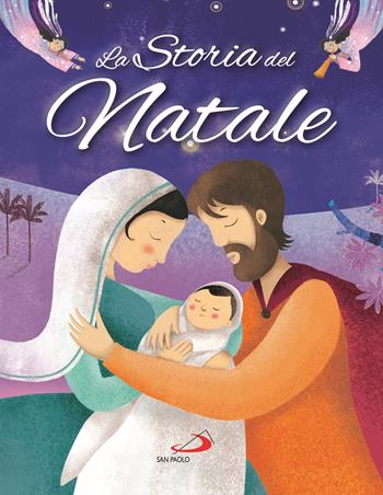 La storia del Natale. Ediz. a colori - Lodovica Cima, Silvia Colombo - Libro San Paolo Edizioni 2021, Bimbi e Gesù | Libraccio.it