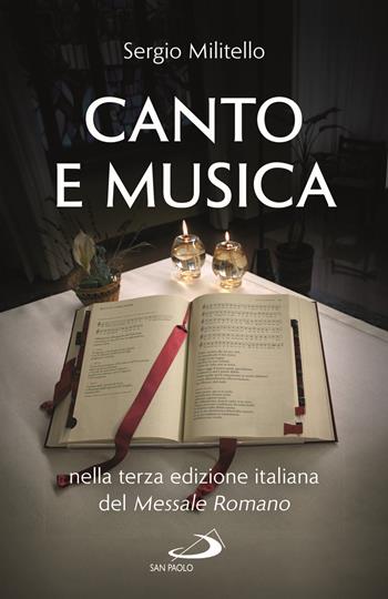 Canto e musica nella terza edizione italiana del messale romano - Sergio Militello - Libro San Paolo Edizioni 2021, Parola e liturgia | Libraccio.it