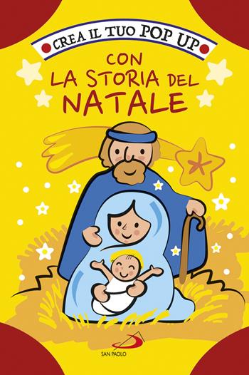 Crea il tuo pop up con la storia del Natale. Ediz. a colori - Irene Mazza - Libro San Paolo Edizioni 2021, Activity book | Libraccio.it