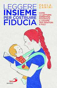 Image of Leggere insieme per costruire fiducia. Come la lettura condivisa ...