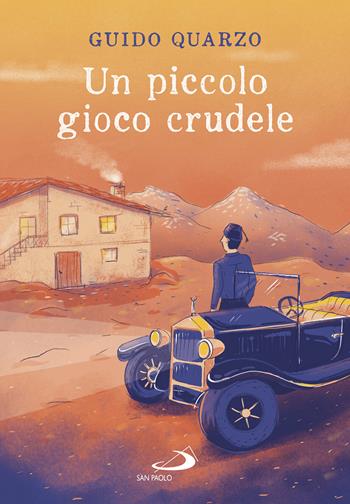 Un piccolo gioco crudele - Guido Quarzo - Libro San Paolo Edizioni 2022, Narrativa San Paolo ragazzi | Libraccio.it