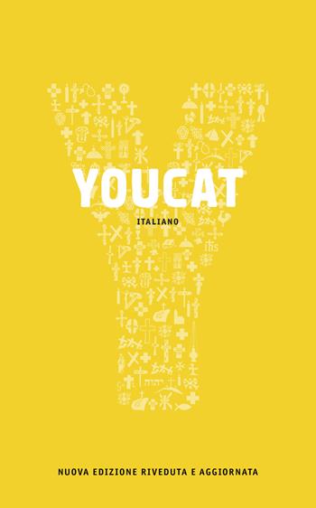 Youcat. Catechismo della Chiesa cattolica per i giovani  - Libro San Paolo Edizioni 2024, I compendi | Libraccio.it