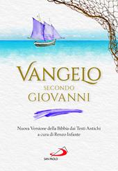 Vangelo secondo Giovanni. Nuova Versione della Bibbia dai Testi Antichi