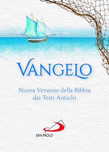 Vangelo  - Libro San Paolo Edizioni 2023, Vangelo. Nuovo Testamento. Testi | Libraccio.it