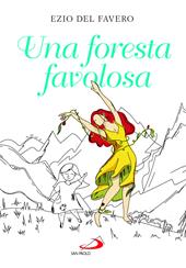 Una foresta favolosa