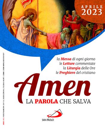Amen. La parola che salva (2023). Vol. 4: Aprile  - Libro San Paolo Edizioni 2022 | Libraccio.it
