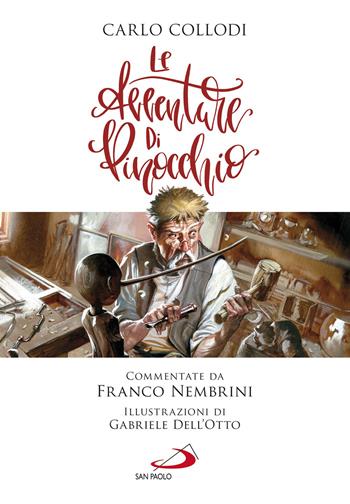 Le avventure di Pinocchio. Ediz. illustrata - Carlo Collodi, Franco Nembrini - Libro San Paolo Edizioni 2023, Le vele | Libraccio.it