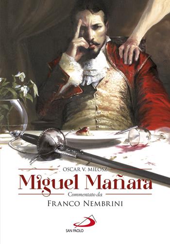 Miguel Mañara - Oscar Vladislas Milosz, Franco Nembrini - Libro San Paolo Edizioni 2023, Le vele | Libraccio.it