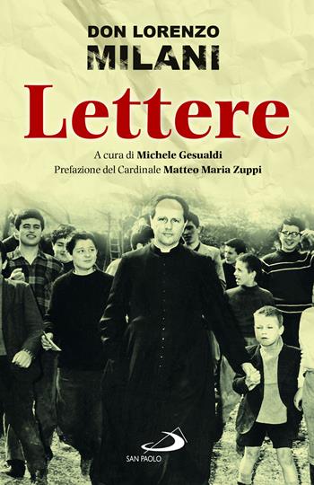 Lettere - Lorenzo Milani - Libro San Paolo Edizioni 2023, Attualità e storia | Libraccio.it