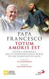 Totum amoris est. Lettera apostolica nel IV centenario della morte di san Francesco di Sales