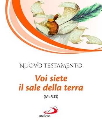 Nuovo Testamento. Voi siete il sale della terra (Mt 5,13)  - Libro San Paolo Edizioni 2023, Nuovissima versione della Bibbia dai testi originali | Libraccio.it