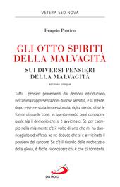 Gli otto spiriti della malvagità-Sui diversi pensieri della malvagità. Testo greco a fronte