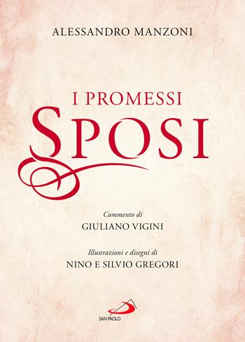 I promessi sposi. Ediz. illustrata - Alessandro Manzoni - Libro San Paolo Edizioni 2023, Capolavori | Libraccio.it