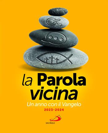 La parola vicina. Un anno con il Vangelo. 2023-2024 - Marco D'Agostino - Libro San Paolo Edizioni 2023, Parola e liturgia | Libraccio.it