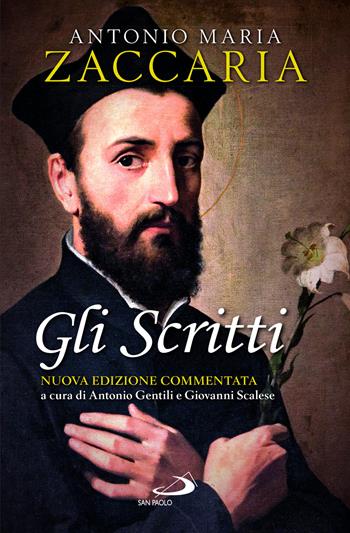 Gli scritti - Antonio Maria Zaccaria - Libro San Paolo Edizioni 2024, Testimoni del nostro tempo | Libraccio.it