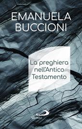 La preghiera nell'Antico Testamento