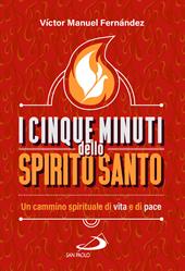 I cinque minuti dello spirito santo