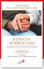 Fiducia supplicans. Dichiarazione sul senso pastorale delle benedizioni