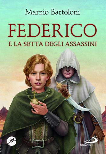 Federico e la setta degli assassini - Marzio Bartoloni - Libro San Paolo Edizioni 2024, Narrativa San Paolo ragazzi | Libraccio.it