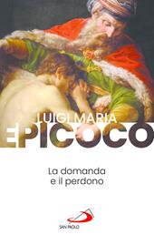 La domanda e il perdono