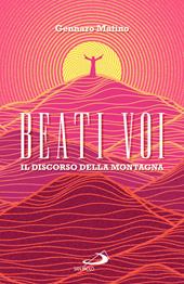 Beati voi. Il discorso della montagna