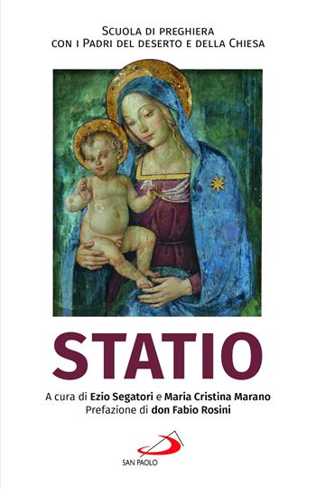 Statio - Maria Cristina Marano - Libro San Paolo Edizioni 2024, Parole per lo spirito | Libraccio.it