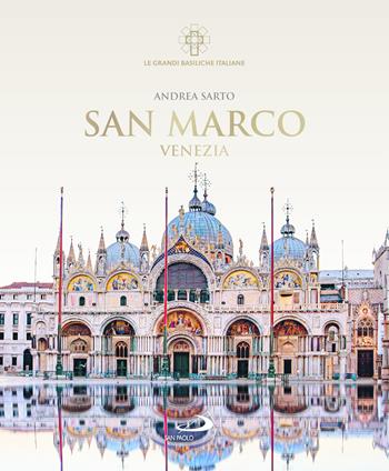 San Marco. Venezia - Andrea Sarto - Libro San Paolo Edizioni 2026, Guide San Paolo | Libraccio.it