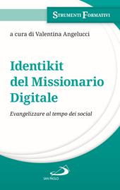 Identikit del missionario digitale. Evangelizzare al tempo dei social