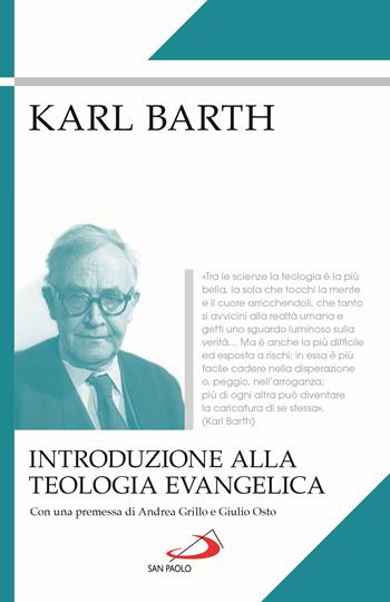 Introduzione alla teologia evangelica - Karl Barth - Libro San Paolo Edizioni 2025, Classici del pensiero cristiano | Libraccio.it