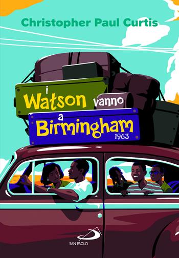 I Watson vanno a Birmingham 1963 - Christopher P. Curtis - Libro San Paolo Edizioni 2025, Narrativa San Paolo ragazzi | Libraccio.it