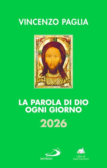 La parola di Dio ogni giorno 2026 - Vincenzo Paglia - Libro San Paolo Edizioni 2025, Parola e liturgia | Libraccio.it