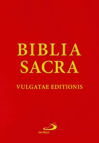 Biblia sacra. Vulgatae editionis  - Libro San Paolo Edizioni 2025, Bibbia. Antico Testamento. Testi | Libraccio.it