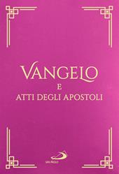 Vangelo e Atti degli Apostoli