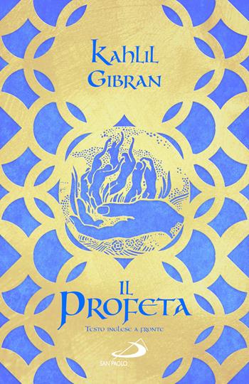 Il profeta. Testo inglese a fronte - Kahlil Gibran - Libro San Paolo Edizioni 2025, L' antica fonte | Libraccio.it