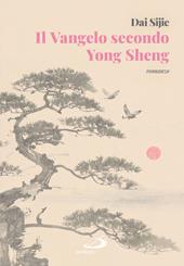 Il Vangelo secondo Yong Sheng