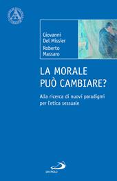 La morale può cambiare? Alla ricerca di nuovi paradigmi per l'etica sessuale