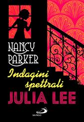 Nancy Parker. Indagini spettrali