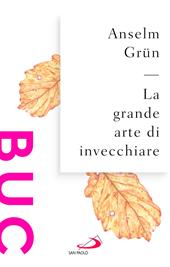 La grande arte di invecchiare