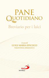 Pane quotidiano. Breviario per i laici