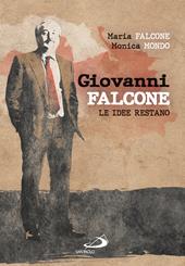 Giovanni Falcone. Le idee restano