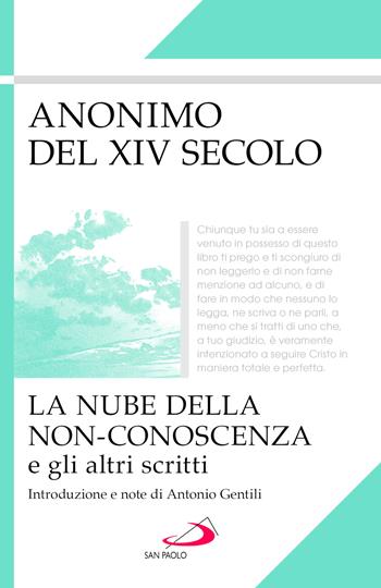 La nube della non-conoscenza e gli altri scritti - Anonimo del XIV secolo, Giuseppe Costa - Libro San Paolo Edizioni 2026, Classici del pensiero cristiano | Libraccio.it