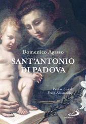 Sant'Antonio di Padova. Dove passa, entusiasma