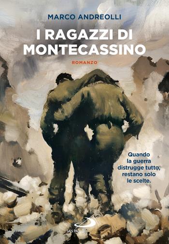 I ragazzi di Montecassino - Marco Andreolli - Libro San Paolo Edizioni 2026, Le vele | Libraccio.it
