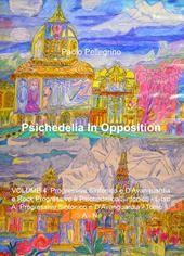 Psichedelia in opposition. Vol. 4: Progressive sinfonico e d'avanguardia e rock progressivo e psichedelico/sinfonico. Progressive sinfonico e d'avanguardia. A-N.