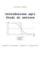 Introduzione agli studi di settore. Appunti su metodi, modelli e algormitmi