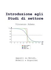 Introduzione agli studi di settore. Appunti su metodi, modelli e algoritmi