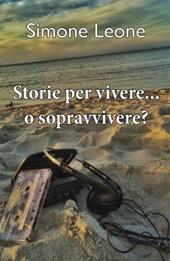Storie per vivere... o sopravvivere?